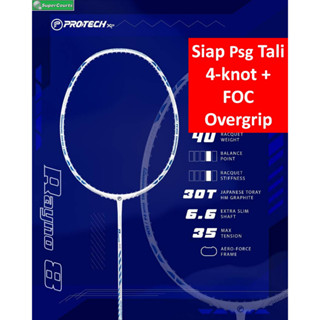 【Siap Pasang tali 4 knot + FOC Overgrip】PROTECH Rayno 8 ไม้แบดมินตัน (1 ชิ้น)