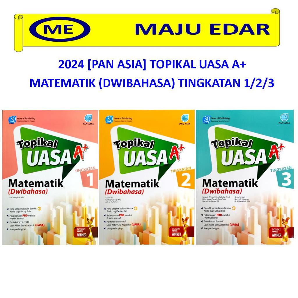 2024 [PAN ASIA] TOPICAL UASA A+ MATHEMATICS LEVEL 1/2/3