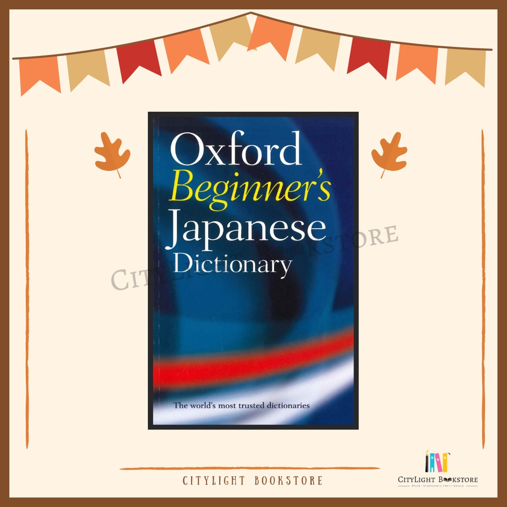 [CITYLIGHT] Kamus: OXFORD Beginners Japanese Dictionary
