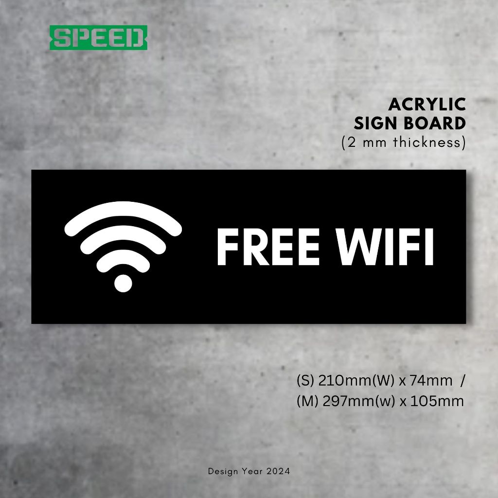 ฟรีป้ายบอร์ดอะคริลิค WIFI 297 มม. x 105 มม. หรือ 210 มม. x 74 มม. ACRYLICSIGN-20