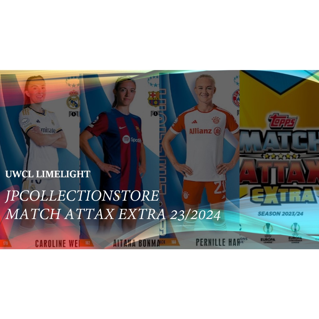 [UWCL Limelight] 2023/24 Match Attax Extra Football Shiny & Normal Cards