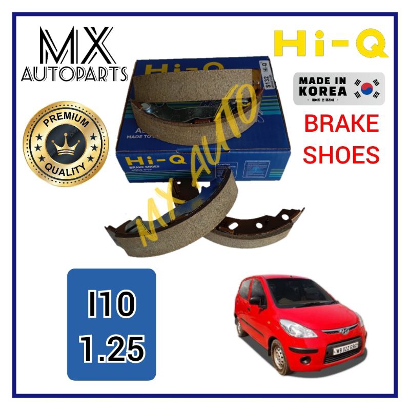 ( MADE IN KOREA ) รองเท้าเบรกหลัง HI-Q LINING HYUNDAI I10 1.25CC ( SA-182 ) 58305-0XA00 1SET/4PCS
