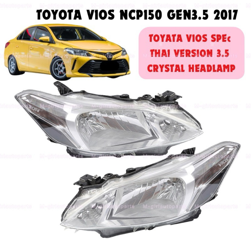 ใหม่ OEM TOYOTA VIOS SPEC THAI VERSION 3.5 CRYSTRAL HEADLAMP (ชุด R+L)
