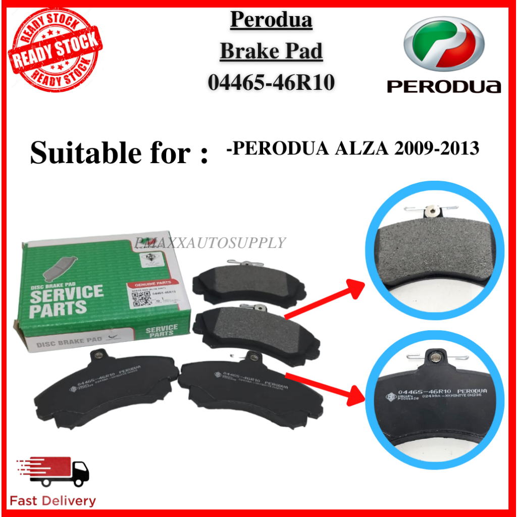 PERODUA ผ้าเบรคหน้า- ALZA OLD MODEL(1ST MODEL)/04465-46R10/ALZA LAMA MODEL (1ST MODEL)