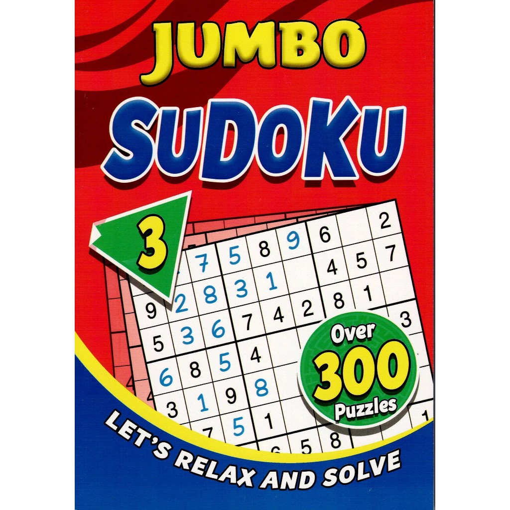 JUMBO SUDOKU 3 OVER 300 PUZZLES ( LETS RELAX และ SOLVE )
