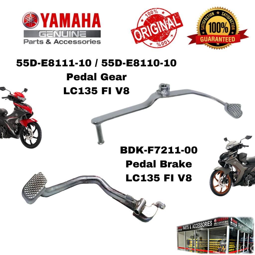 YAMAHA GEAR PADLE / เบรค PADLE LC135 V8 FI ( 55D-E8111-10 / BDK-F721-00 ) - เหยียบเกียร์เหยียบ LC135