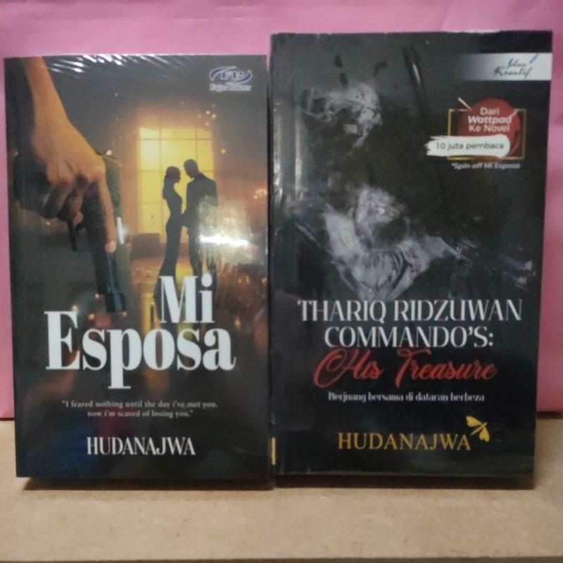 Kombo NOVEL MI ESPOSA &amp; THARIQ RIDZUWAN COMMANDO'S : HIS TREASURE KARYA HUDANAJWA
