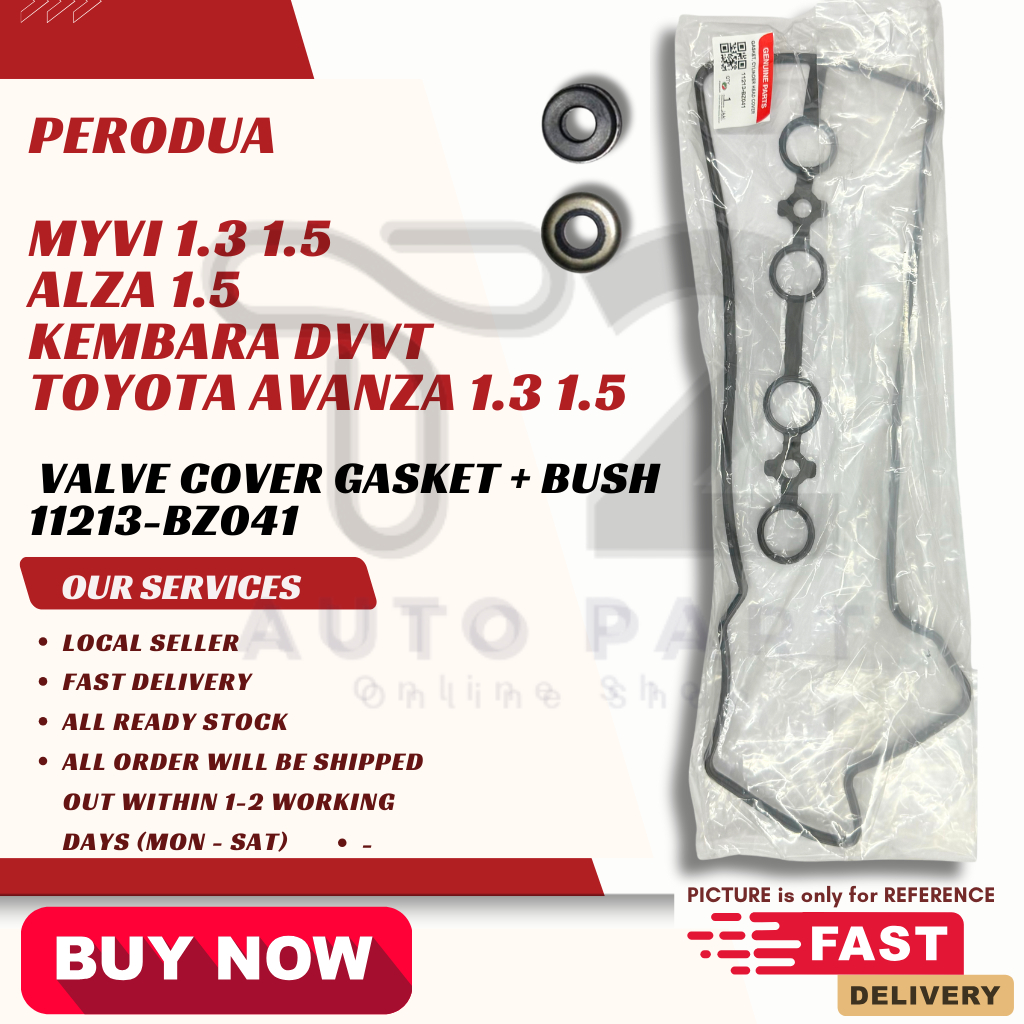 T2 PERODUA MYVI 1.3 1.5 ALZA 1.5 KEMBARA DVVT TOYOTA AVANZA 1.3 1.5 ฝาครอบวาล์ว GASKET + BUSH 11213-