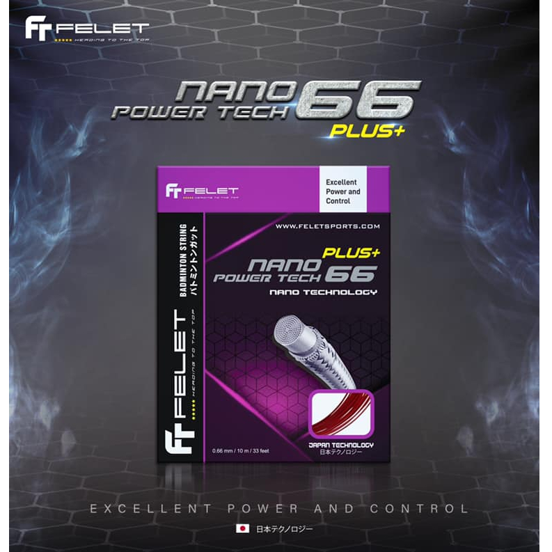 สายแบดมินตัน Felet Nano power Tech 66 Plus +