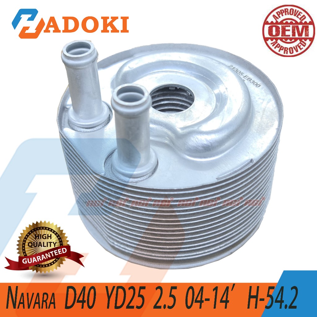 OEM NISSAN NAVARA D40 YD25 2.5 04-14 ENGINE OIL COOLER พร้อมโอริงและสูง 54.2MM