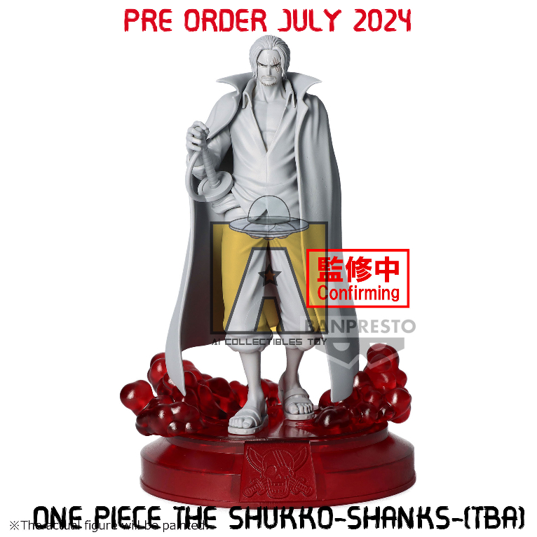 JULY 24 ONE PIECE THE SHUKKO SHANKS