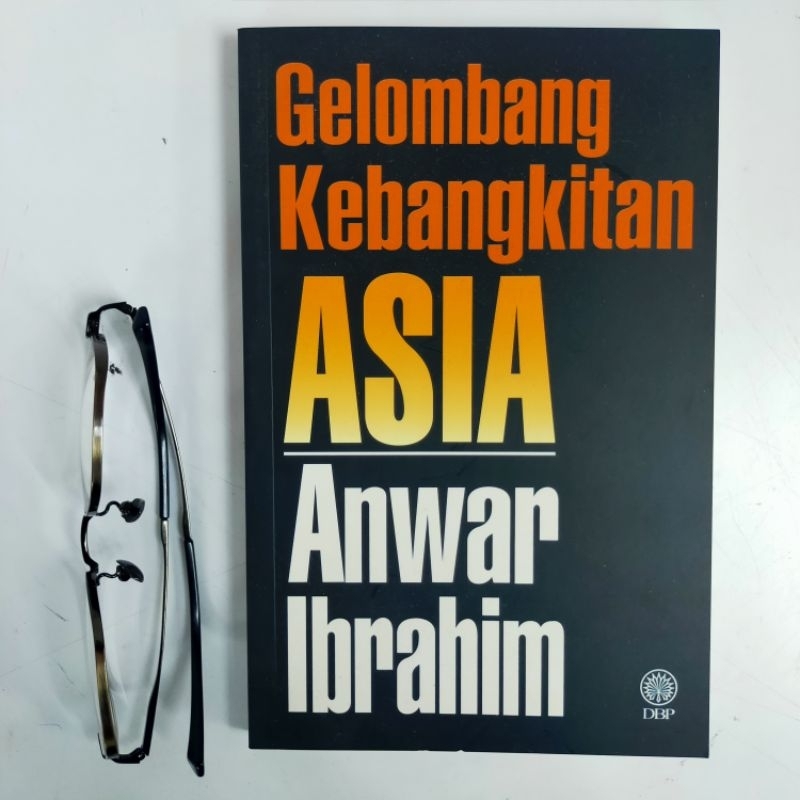 ASIAN RESURRECTION WAVE: ANWAR IBRAHIM