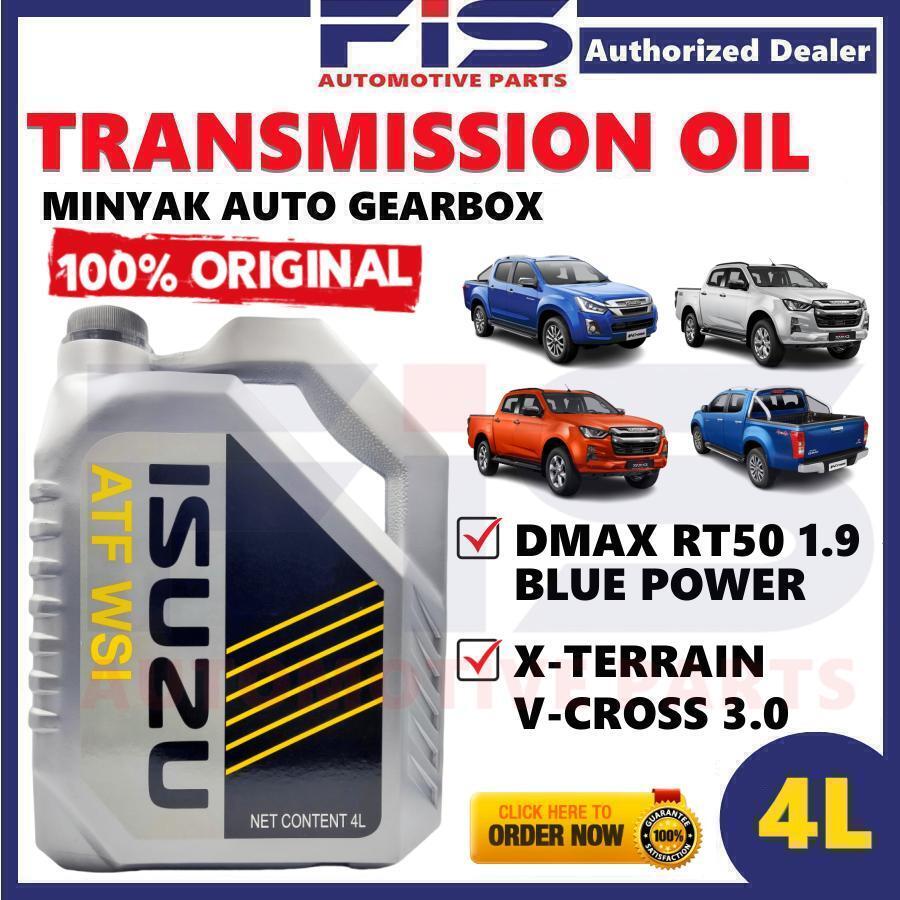 FIS ATF WSI น้ํามันเกียร์อัตโนมัติ Isuzu Dmax RT50 1.9 Blue Power Miyak Gearbox D-max 4L