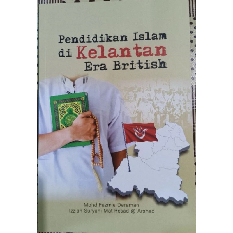 ISLAMIC EDUCATION IN THE era CELANTAN