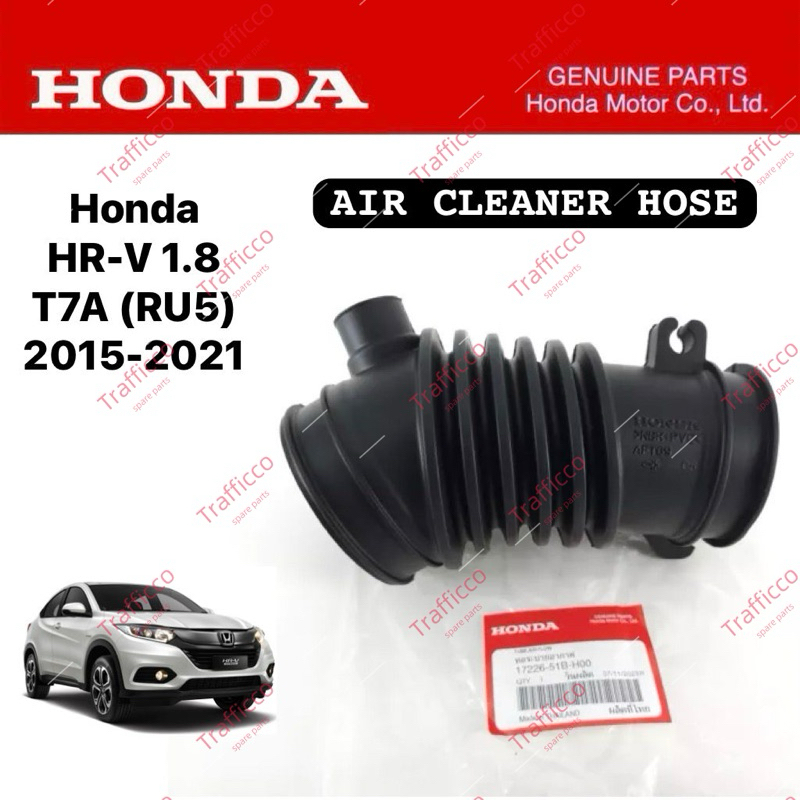 Honda HR-V 1.8 T7A RU3 RU5 2015-2021 ท่อทําความสะอาดอากาศ 17226-51B-H00 HRV
