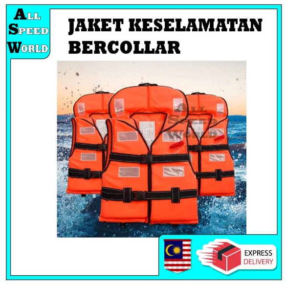 JAKET KESELAMATAN BERKOLAR/LIFE JACKET ALDULTS WITH NECK SUPPORT/ JAKET KESELAMATAN BUDAK /RESCUE RO
