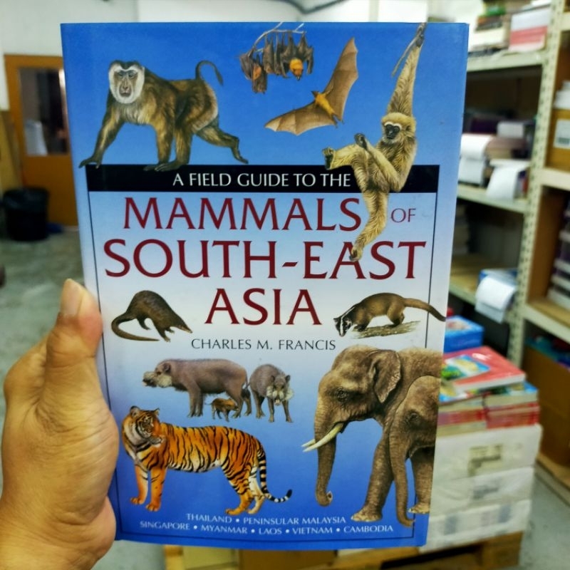 PSBL - A FIELD GUIDE TO THE MAMMALS OF SOUTH-EAST ASIA