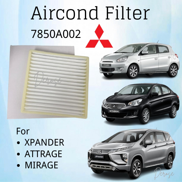 MITSUBISHI XPANDER / ATTRAGE / MIRAGE CABIN FILTER & AIRCOND FILTER 7850A002