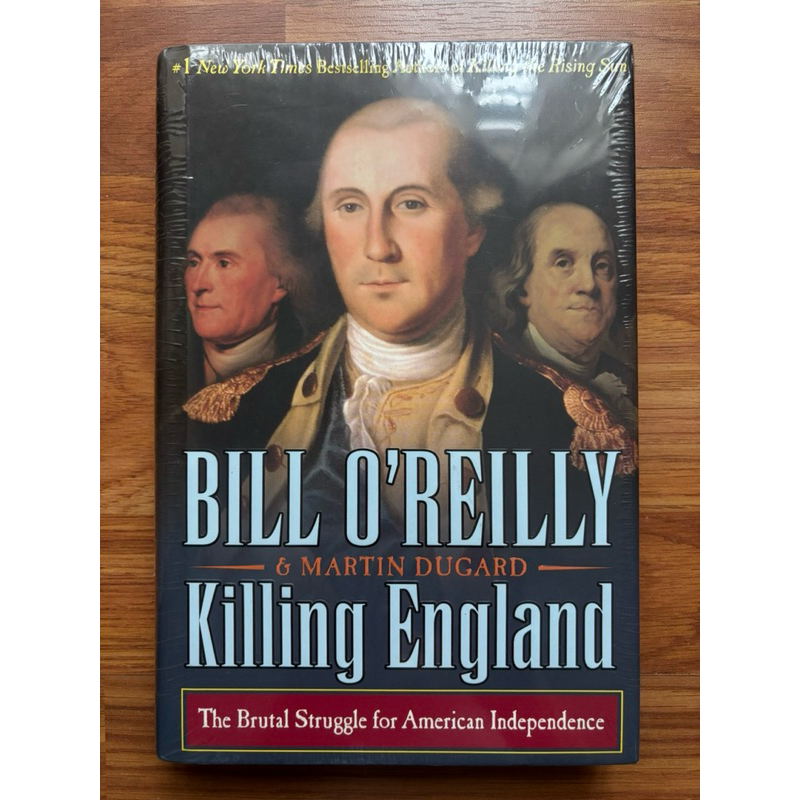 (ปกแข็ง) Killing England: The Brutal Struggle สําหรับ Independence โดย Bill OReilly (History - Biogr