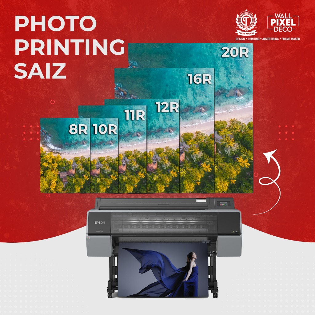 PHOTO PRINT 8R,10R, 11R, 12R, 16R, 20R / CUCI GAMBAR BESAR !!!คุณภาพดี