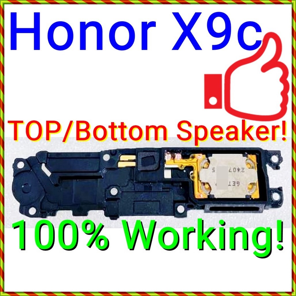 (การทํางาน 100%) ใหม่ Earpiece Ear Spk / Bottom Music Loud Speaker Buzzer สําหรับ Honor X9c / BRP-NX