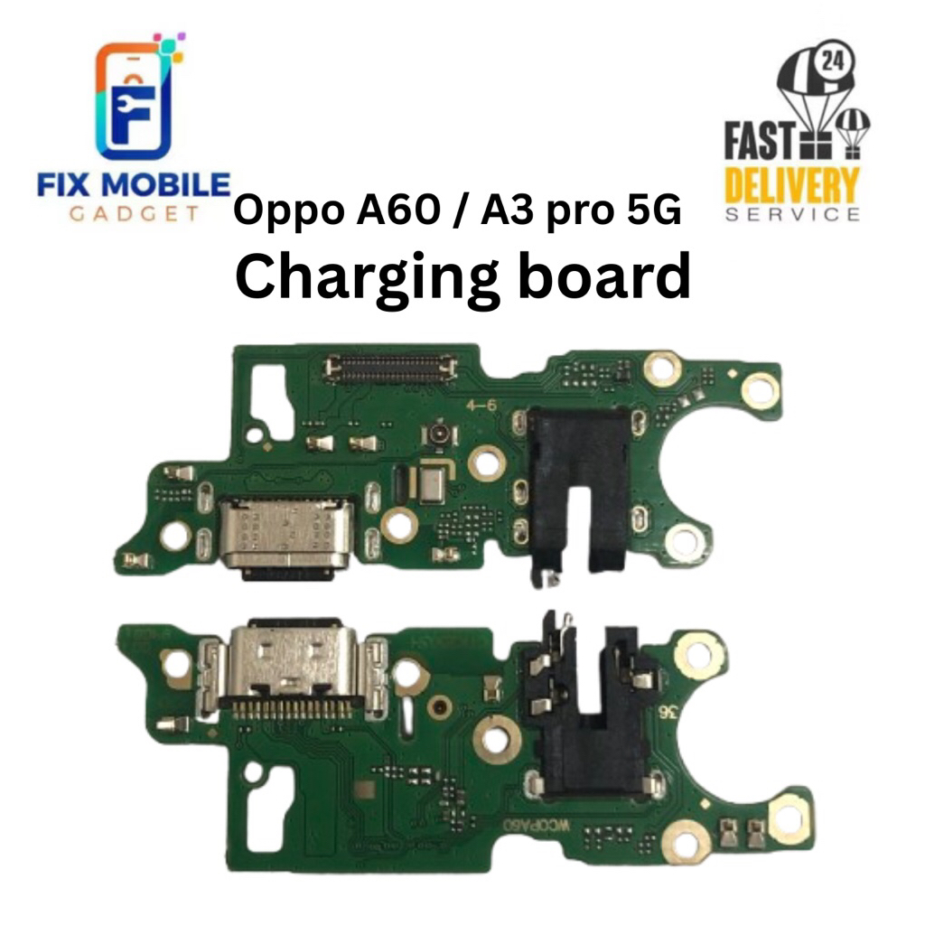 Oppo A3 pro 5G CPH2639 / A60 CPH2631 อะไหล่บอร์ดชาร์จ