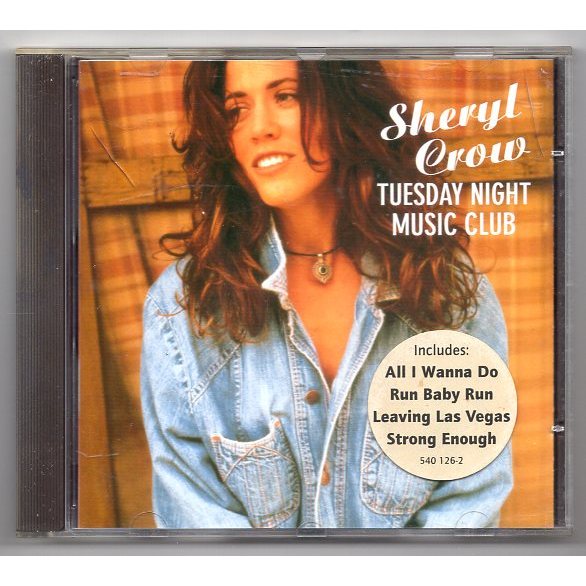 SHERYL CROW - TUESDAY NIGHT MUSIC CLUB