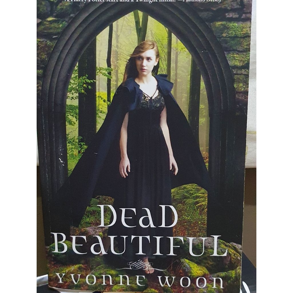 นิยาย Dead Beautiful โดย Yvonne Woon