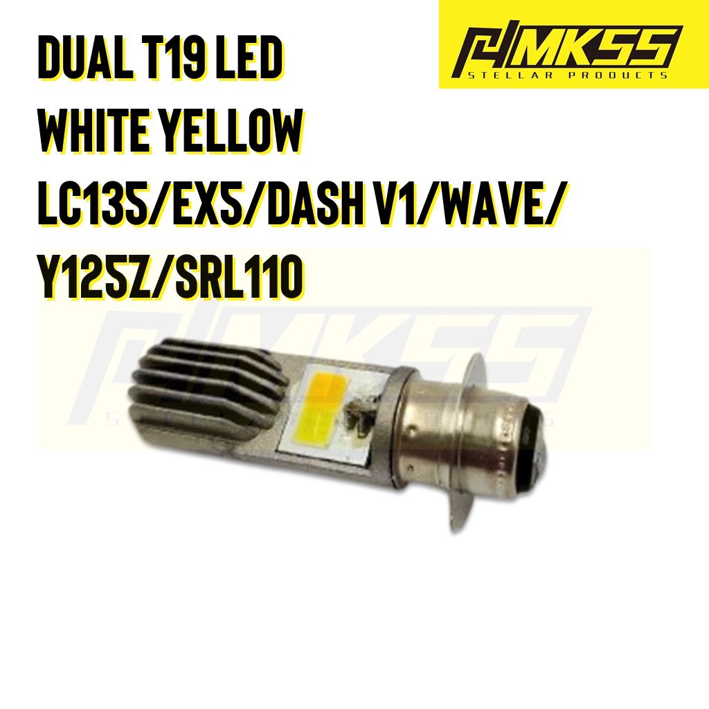 สีขาวสีเหลือง DUAL T19 BULB LED Y15ZR / LC135 V4 / FZ150 / W110 / FUTURE NEW / DASH NEW (SUPER BRIGH