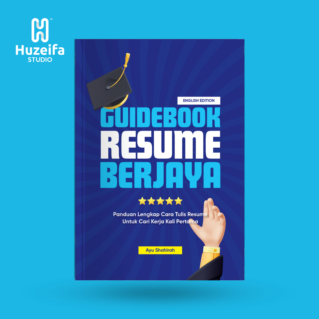 Guidebook Resume Berjaya Complete Resume Writing Guide สําหรับสําเร็จการศึกษาสดงานเคล็ดลับการประยุกต