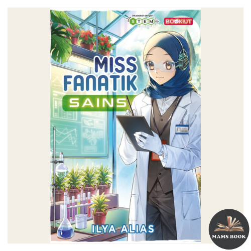 Miss Fanatik Sains (Illya Alias)
