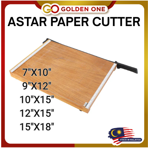 ASTAR เครื่องตัดกระดาษไม้ 7"X10"/ 9"X12"/ 10"X15"/ 12"X15"/ 15"X18" (W0710/W0912/W1015/W121518)