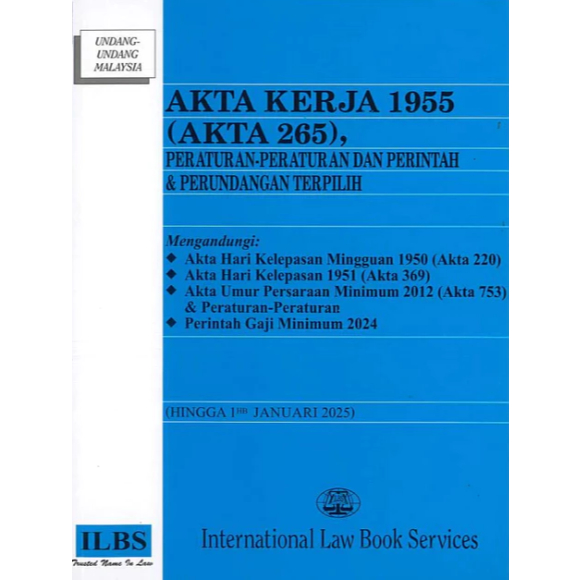 ILBS: WORK AKTA 1955 (AKTA 265), REGULATION AND REQUEST & SELECTED INVITATION 9789678930734