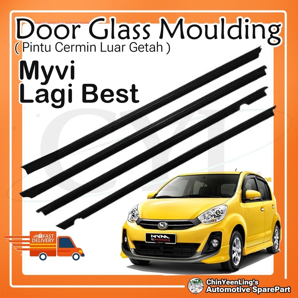 Perodua Myvi Lagi Best Door Glass Moulding (1Car 4 ชิ้นให้เลือก)