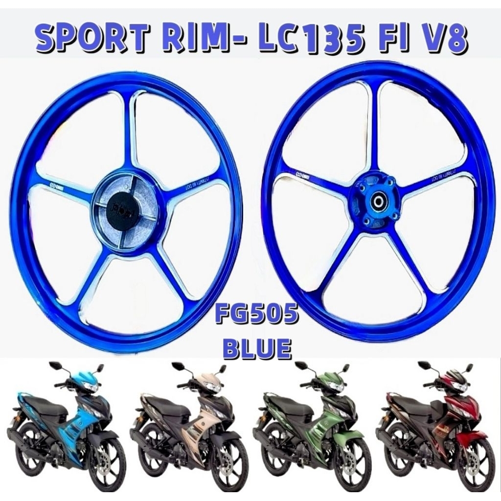 LC135 FI V8 SPORT RIM FG505 CNC COLOUR สีฟ้าสีดําสีส้มสีแดง LC135 FUEL INJECTION SP522 FG511 4 BATAN