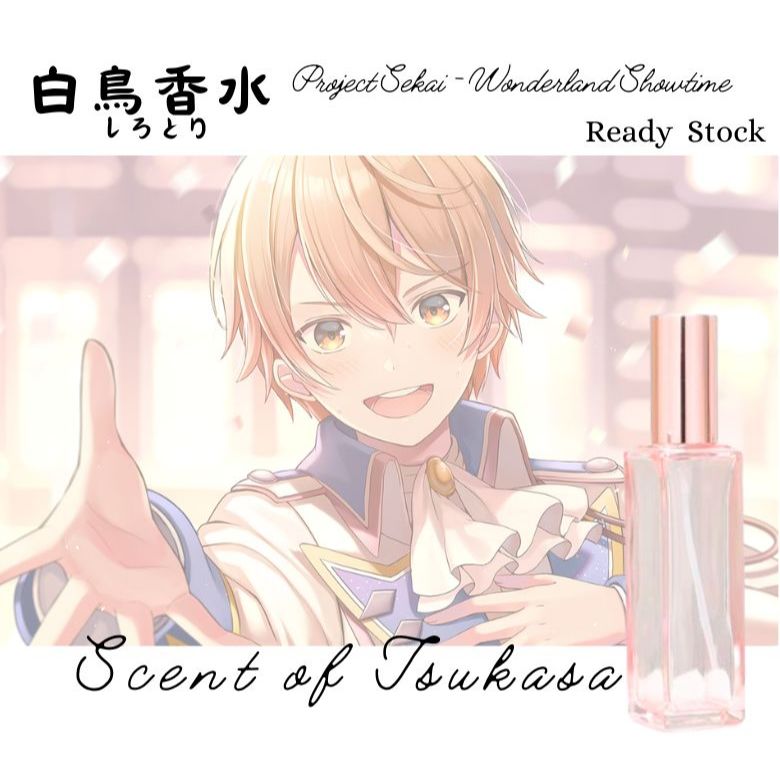 [Shirotori] น้ําหอมอนิเมะระดับพรีเมียม -Project Sekai - Wonderland Showtime (Tsukasa, Otori, Nene, Rui)