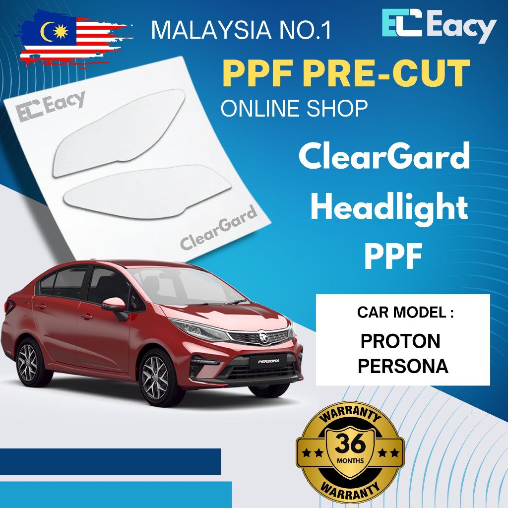 Easy ClearGardTM Pre Cut ไฟหน้า PPF Proton Persona ใหม่