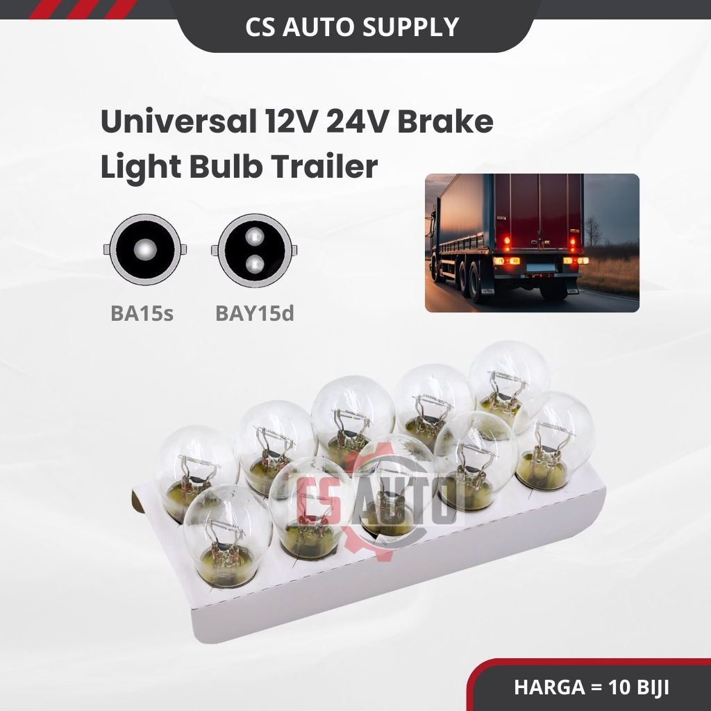 CS 10pcs x หลอดไฟ 12V 24V 1156 1157 P21W P21/5W 67 R5W R10W universal เบรคหลอดไฟฮาโลเจน 2 kaki