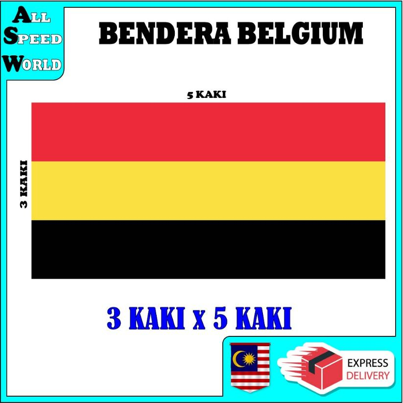 1 ชิ้น BENDERA BELGIUM 3 KAKI x 5 KAKI / COUNTRY BELGIUM FLAG