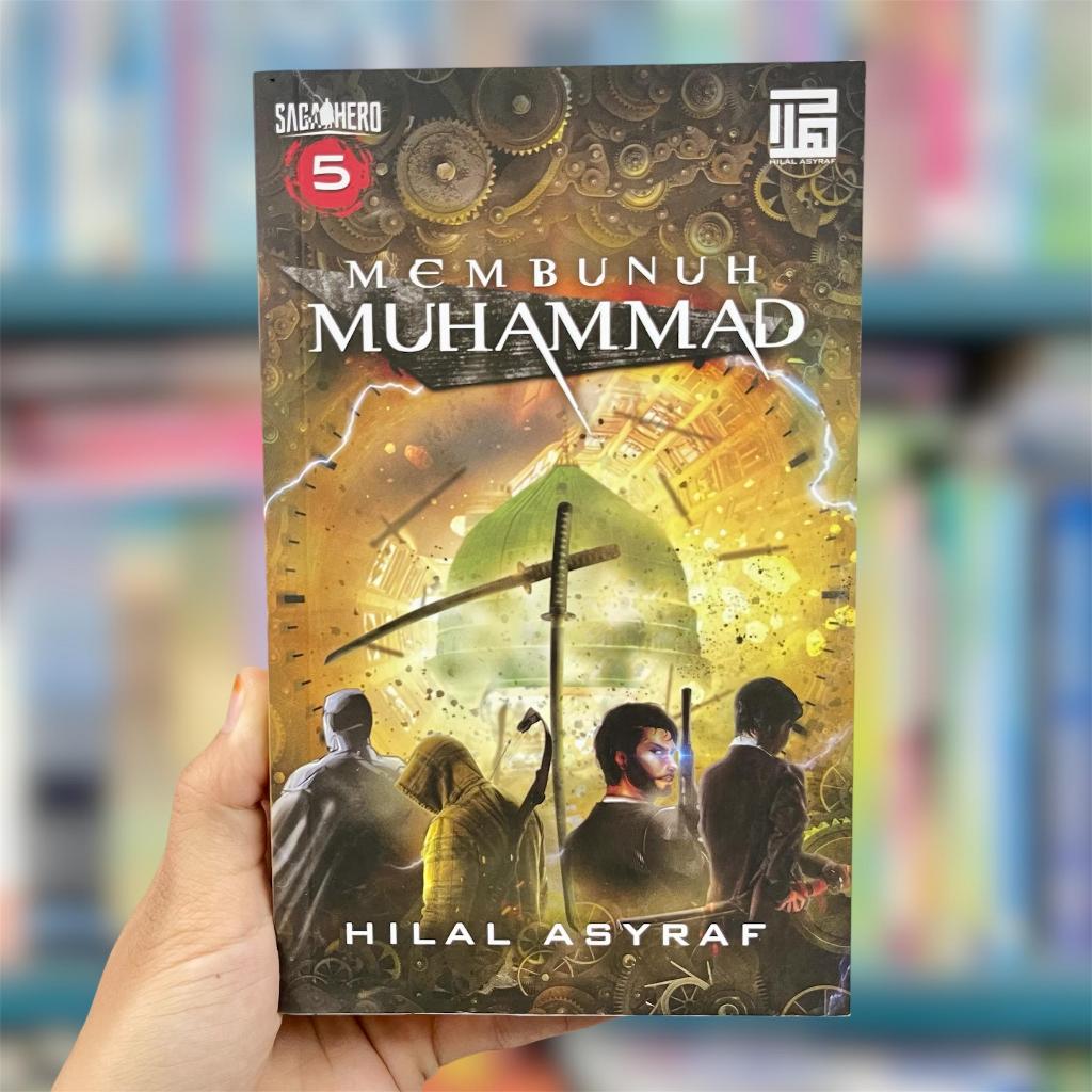 ฆ่า MUHAMMAD โดย HILAL ASYRAF
