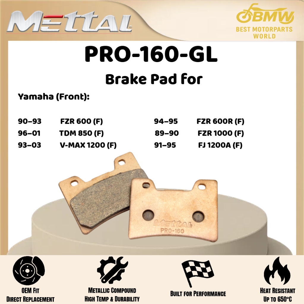 ผ้าเบรค BETTAL PRO-160|สําหรับ Yamaha FZR / V-MAX / TDM 850|ใช้ดิสก์หน้า