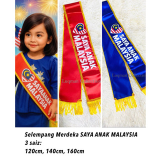 Selempang Merdeka “SAYA ANAK MALAYSIA”