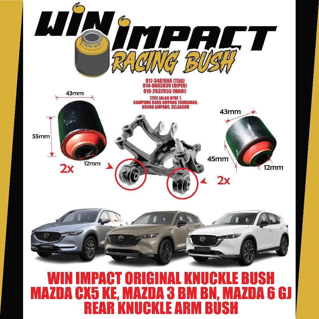 WIN IMPACT KNUCKLE BUSH MAZDA CX5 KE, MAZDA 3 BM BN, MAZDA 6 GJ REAR KNUCKLE ARM BUSH