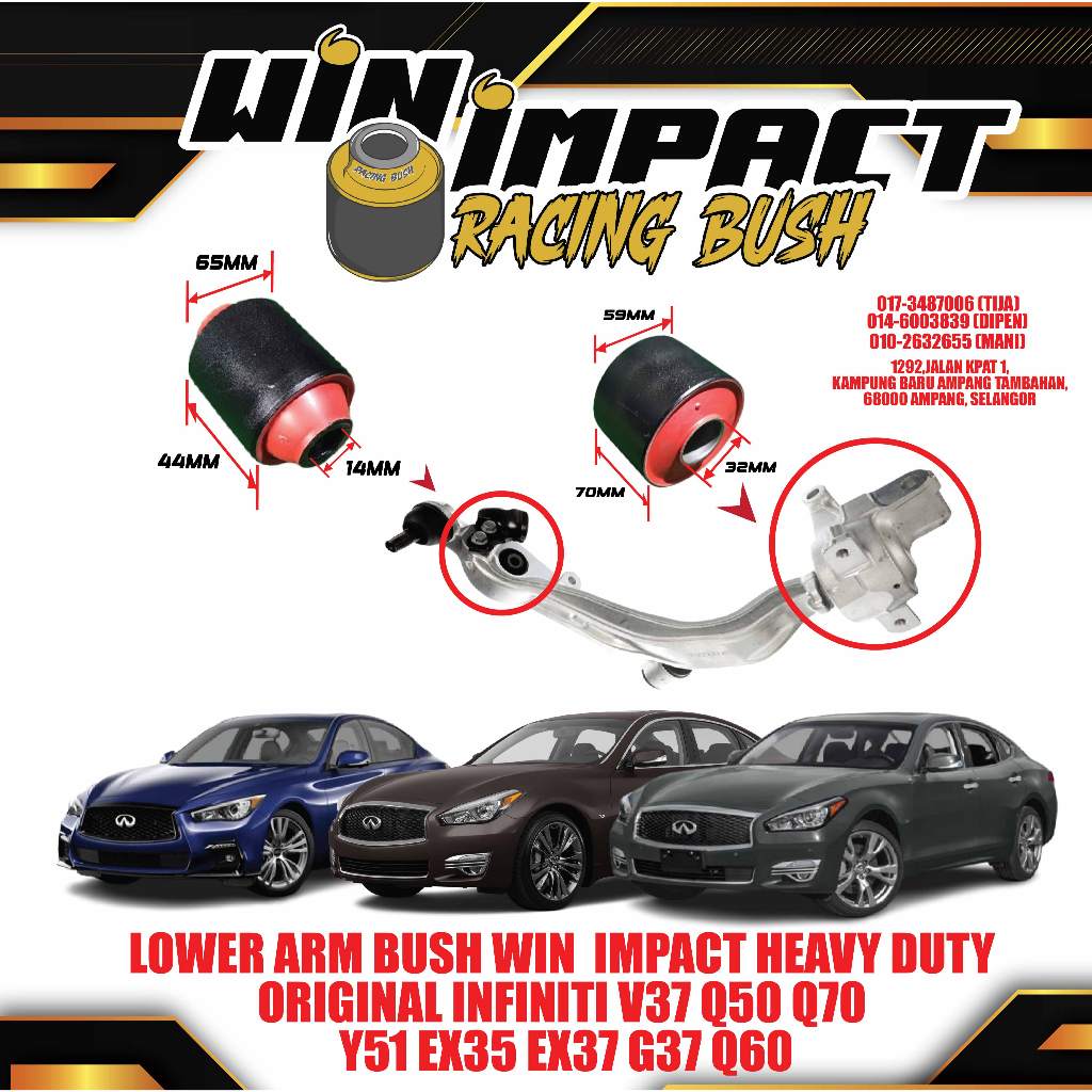 LOWER ARM BUSH WIN IMPACT HEAVY DUTY INFINITI V37 Q50 Q70 Y51 EX35 EX37 G37 Q60