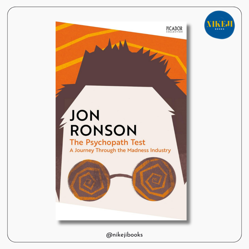 การทดสอบจิตรพาธ: การเดินทางผ่านอุตสาหกรรมความบ้าง โดย Jon Ronson