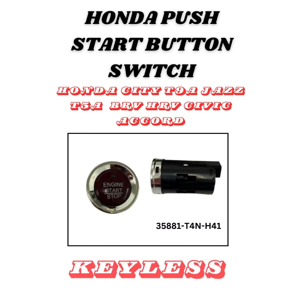 Honda CITY T9A JAZZ T5A BRV HRV CIVIC ACCORD KEYLESS ENGINE PUSH START สวิตช์ปุ่ม