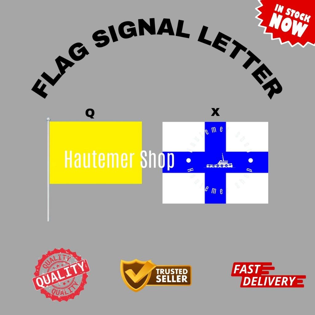 FLAG SIGNAL LETTER (QUEBEC FLAG & XRAY FLAG) (4X6)