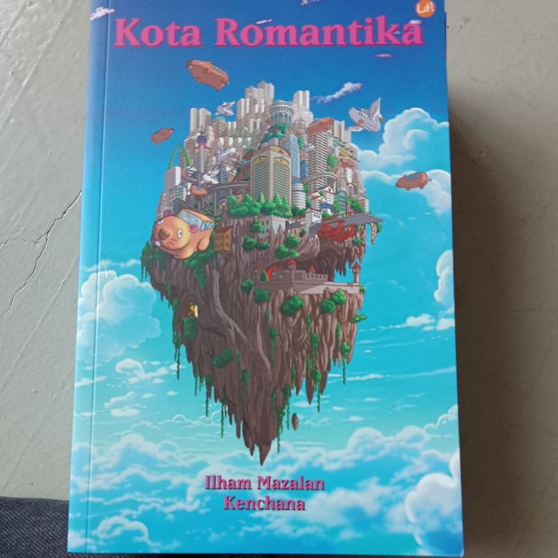 KOTA ROMANTIKA | ILHAM MAZALAN