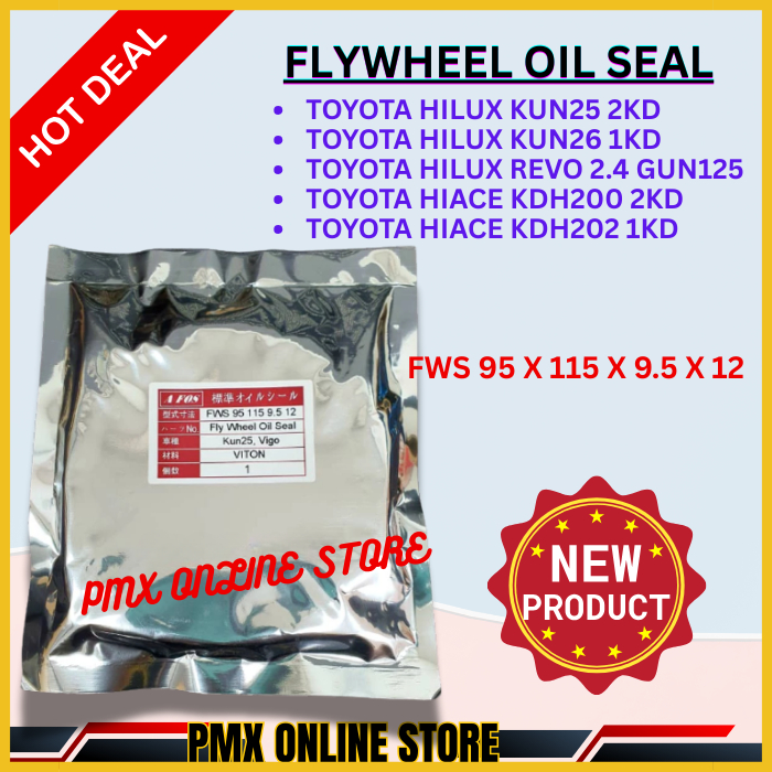 FLYWHEEL ซีลน้ํามัน TOYOTA HILUX VIGO KUN25 KUN26, HIACE KDH200 1KD 2KD, REVO 2.4 GUN125 ( 95 X 115 