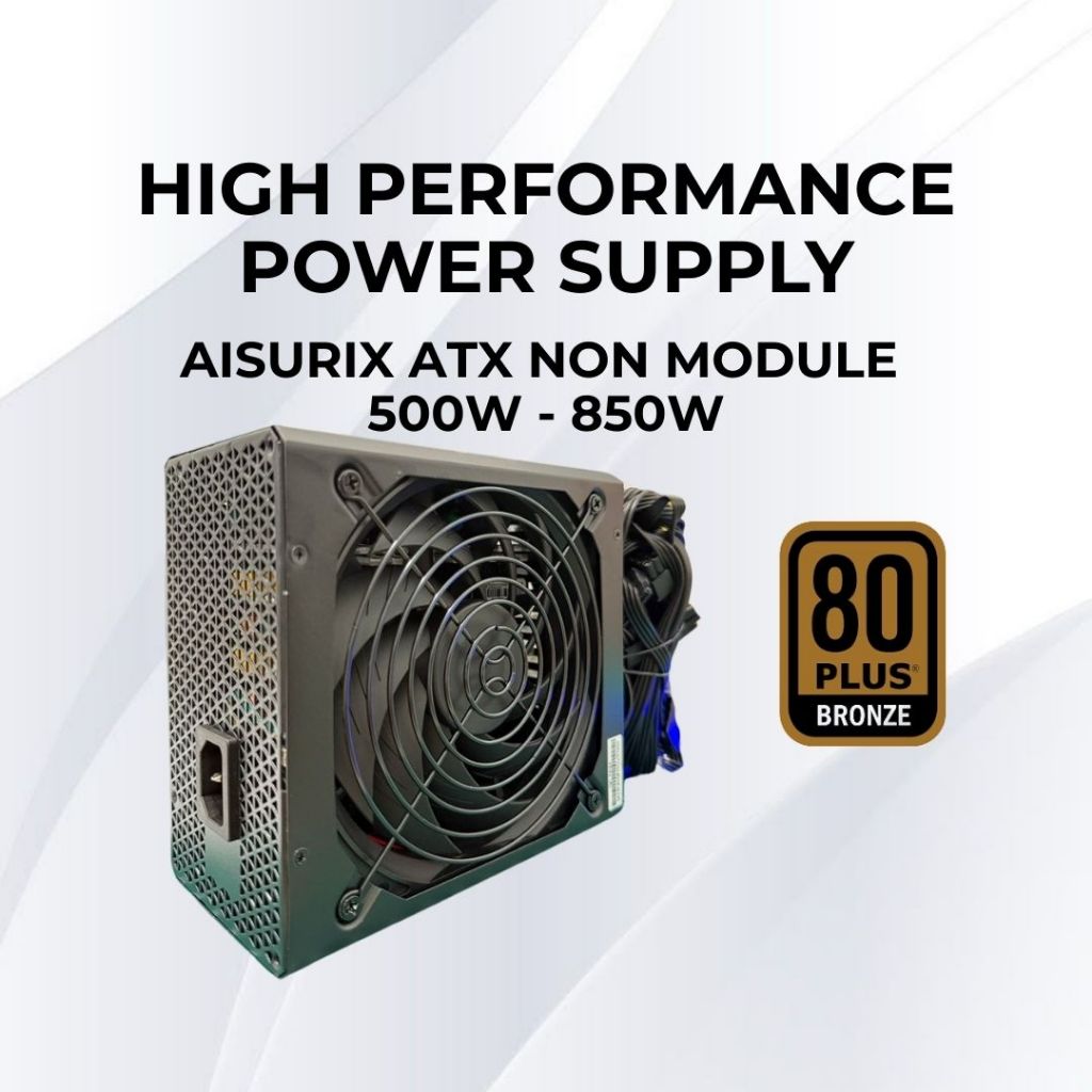 AISURIX แหล่งจ่ายไฟประสิทธิภาพสูง 500W 550W 600W 650W 700W 750W 800W 850W NON โมดูล 80 PLUS